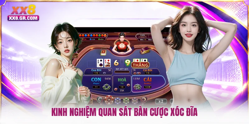 Kinh nghiệm quan sát bàn cược xóc đĩa